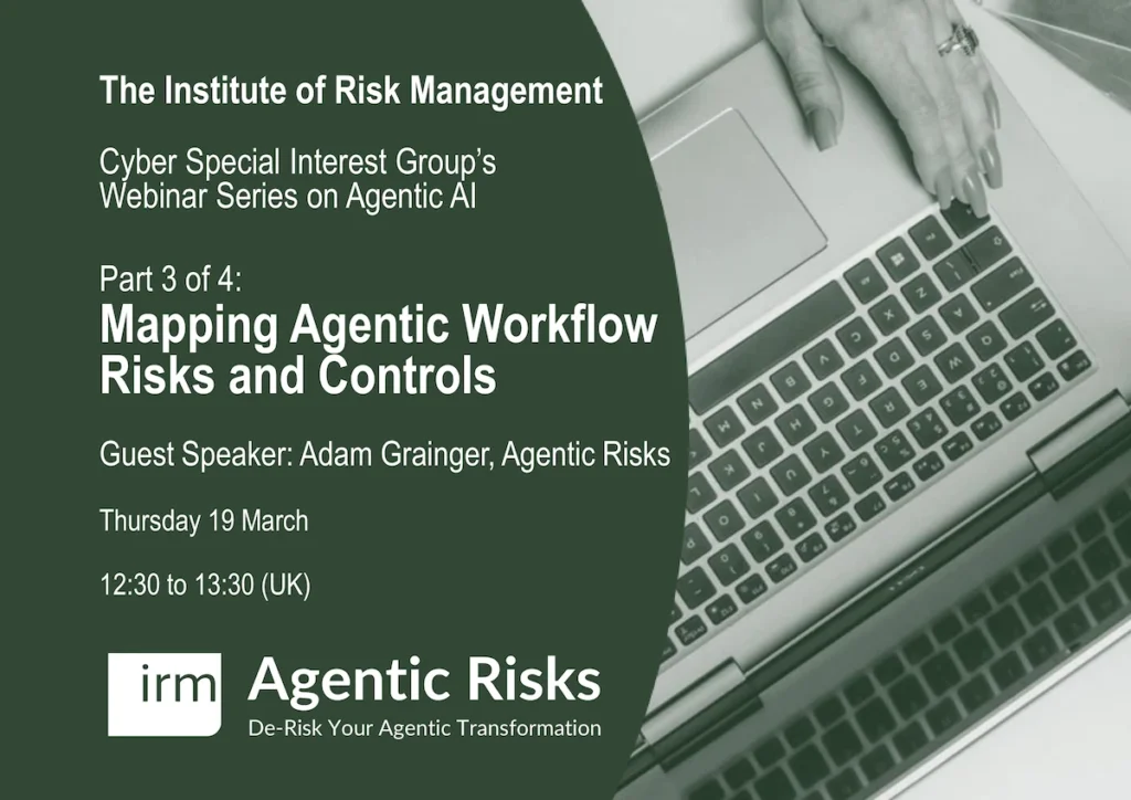 Agentic workflow risk assessment: Mapping Agentic Workflow Risks and Controls